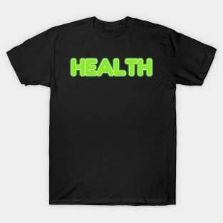 Health Wish 2024 T-Shirt